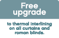 Free upgrade to thermal interlining